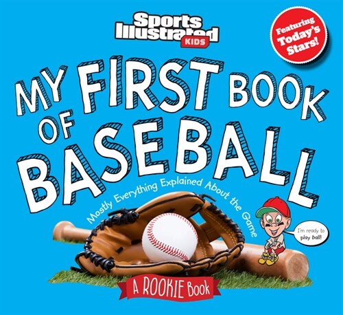 My First Book of Baseball: A Rookie Book (Hardcover, Revised & Updat)