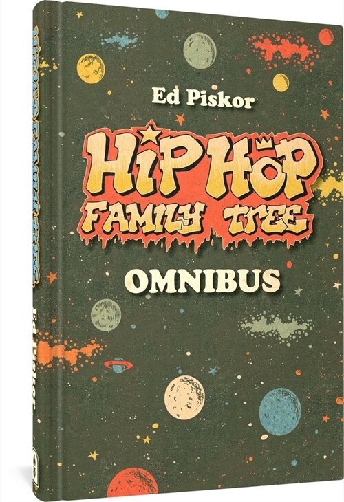 Hip Hop Family Tree: The Omnibus (Hardcover)