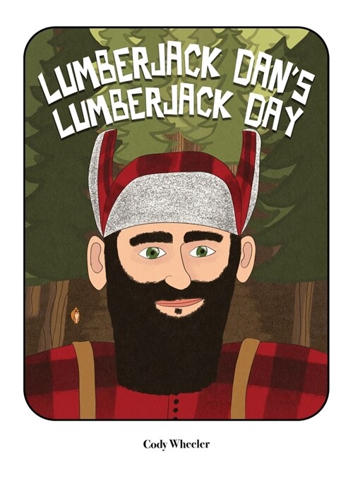 Lumberjack Dans Lumberjack Day (Hardcover)