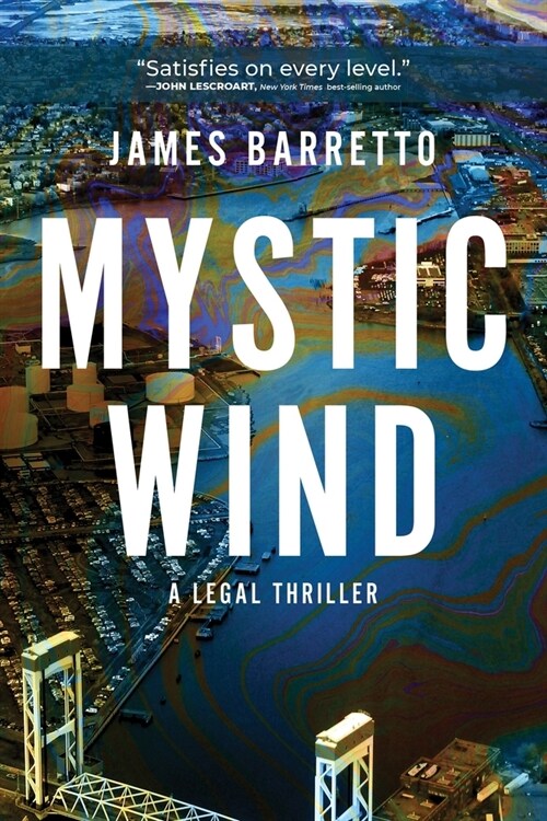 Mystic Wind: A Legal Thriller Volume 1 (Paperback)