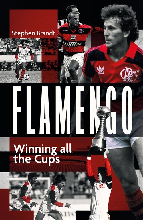 Flamengo : Winning All the Cups (Hardcover)