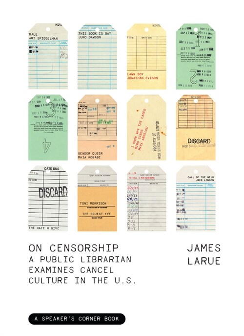 On Censorship: A Public Librarian Examines Cancel Culture in the Us (Paperback)