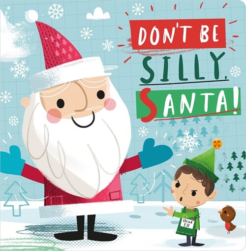 Dont Be Silly, Santa! (Paperback)