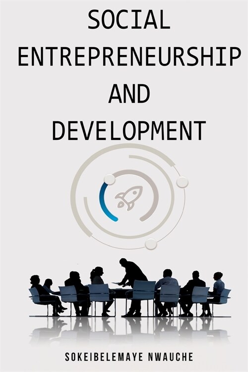 Social Entrepreneurship and Development (Paperback)