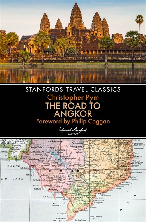 The Road to Angkor (Stanfords Travel Classics) (Paperback)