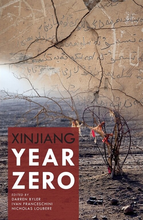 Xinjiang Year Zero (Paperback)