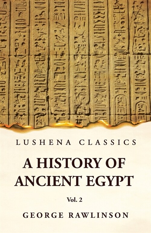 History of Ancient Egypt Vol 2 (Paperback)