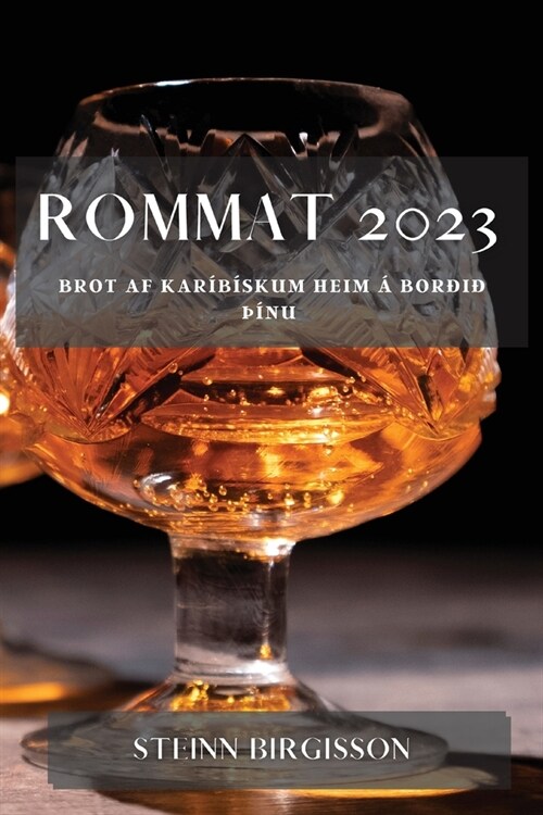 Rommat 2023: Brot af Kar??kum heim ?bor??莎nu (Paperback)