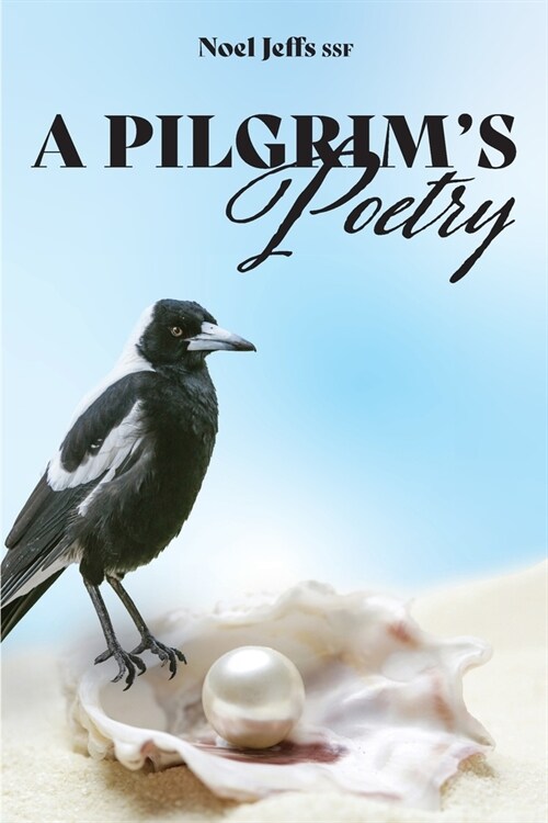 A Pilgrims Poetry (Paperback)