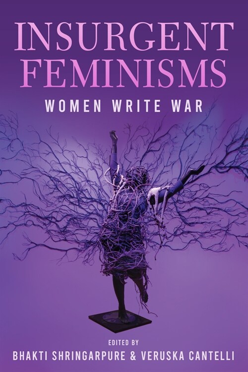 Insurgent Feminisms: Women Write War (Paperback)