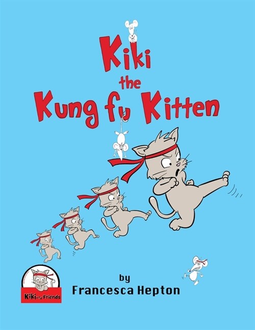 Kiki the Kung Fu Kitten (Paperback)