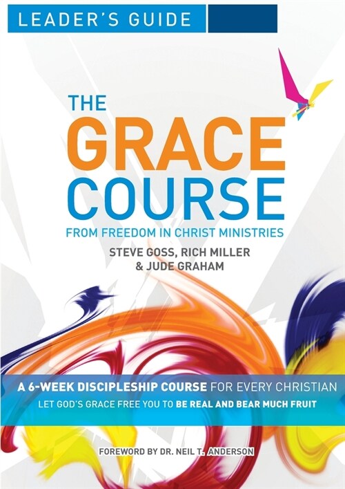 The Grace Course Leaders Guide (Paperback)