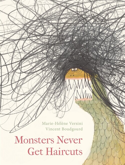 Monsters Never Get Haircuts (Hardcover)