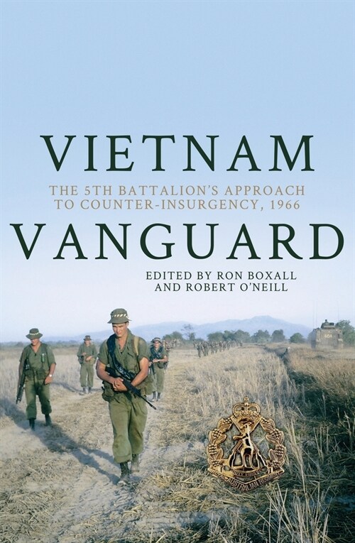 Vietnam Vanguard: The 5th Battalions Approach to Counter-Insurgency, 1966 (Paperback)