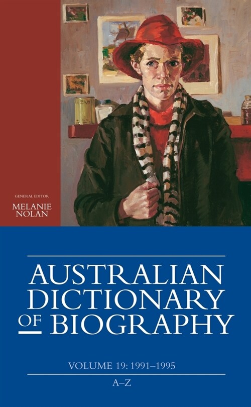 Australian Dictionary of Biography, Volume 19: 1991-1995 (A-Z) (Paperback)