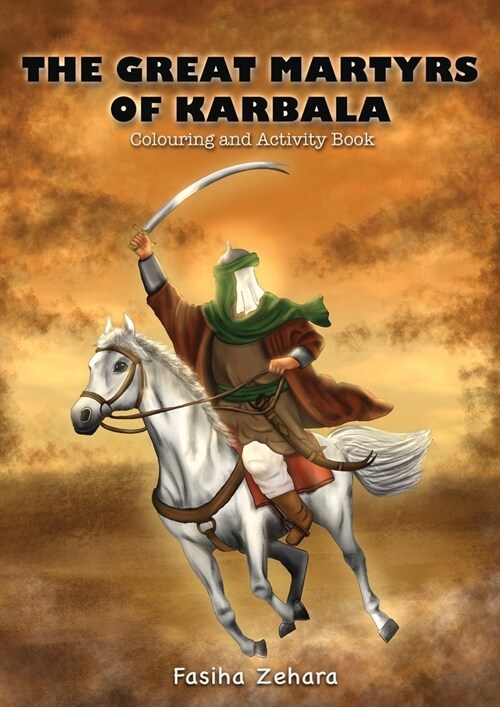 The Great Martyrs of Karbala (Paperback)