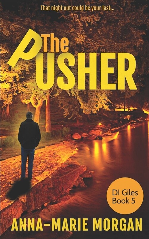 The Pusher: That night out could be your last (Paperback)