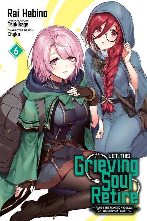 Let This Grieving Soul Retire, Vol. 6 (manga) (Paperback)