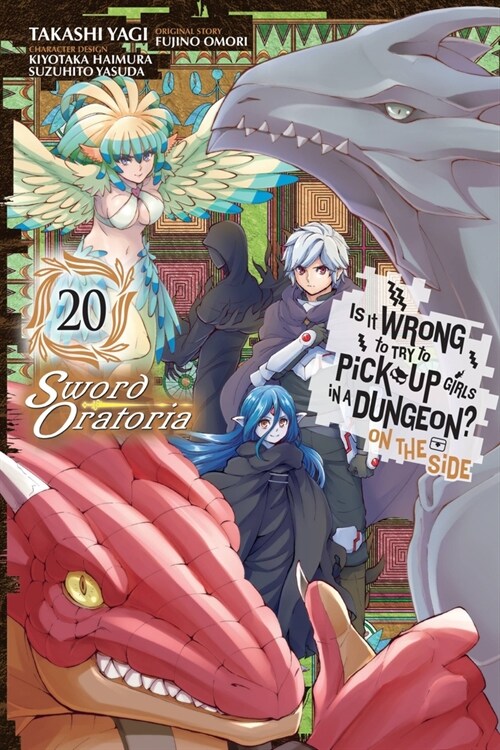 Is It Wrong to Try to Pick Up Girls in a Dungeon? on the Side: Sword Oratoria, Vol. 20 (Manga) (Paperback)