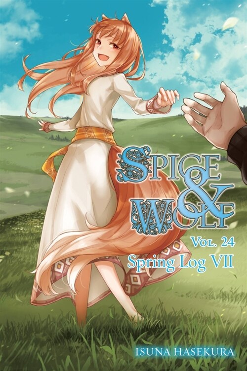 Spice and Wolf, Vol. 24 (light novel) (Paperback)