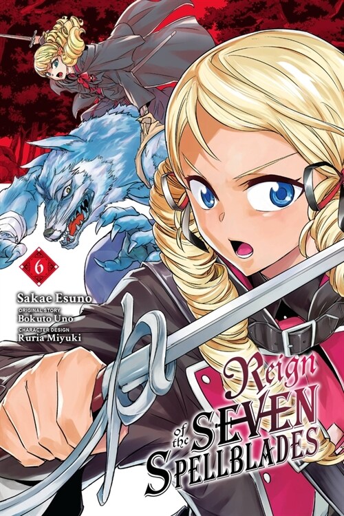 Reign of the Seven Spellblades, Vol. 6 (Manga) (Paperback)