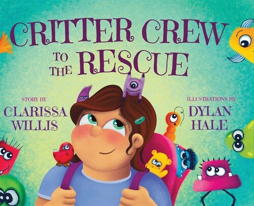 Critter Crew to the Rescue (Hardcover)