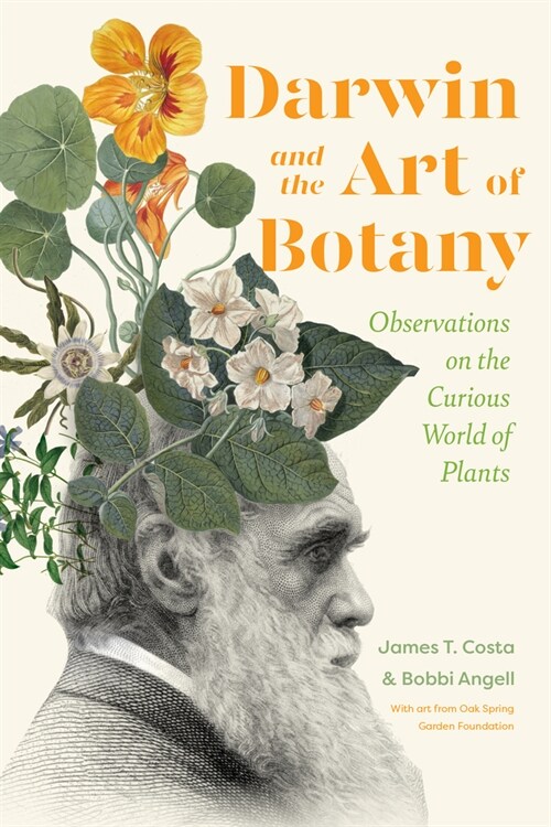 Darwin and the Art of Botany: Observations on the Curious World of Plants (Hardcover)