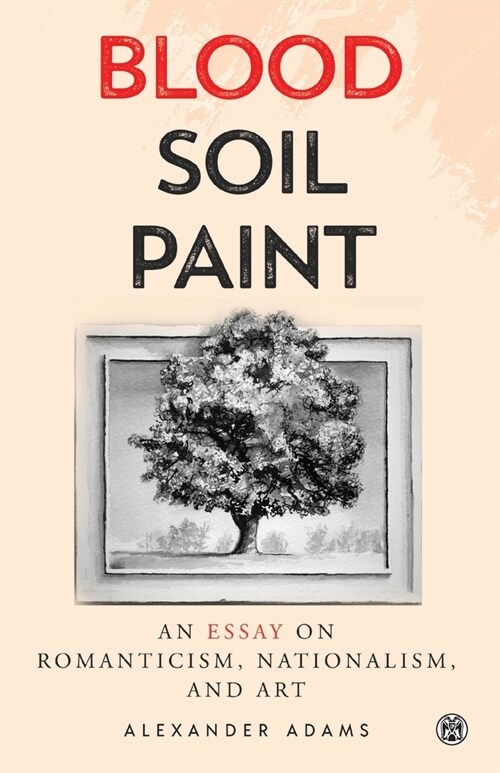 Blood, Soil, Paint - Imperium Press (Paperback)