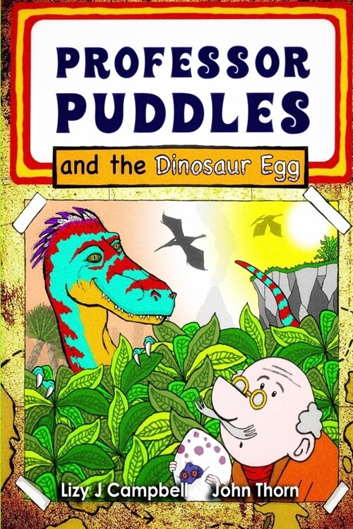 Professor Puddles and the Dinosaur Egg (Paperback)