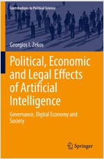 Political, Economic and Legal Effects of Artificial Intelligence: Governance, Digital Economy and Society (Paperback, 2022)