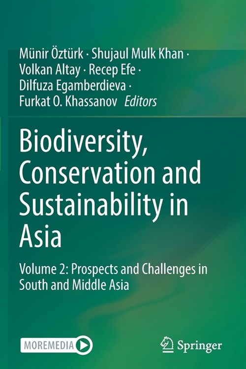 Biodiversity, Conservation and Sustainability in Asia: Volume 2: Prospects and Challenges in South and Middle Asia (Paperback, 2022)