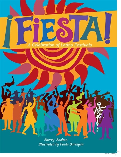 Fiesta!: A Celebration of Latino Festivals (Paperback)