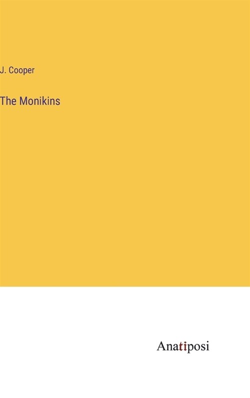 The Monikins (Hardcover)