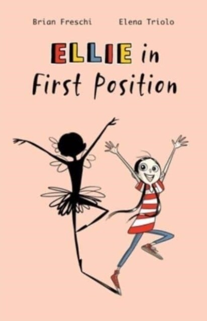 Ellie in First Position: A Graphic Novel (Paperback)