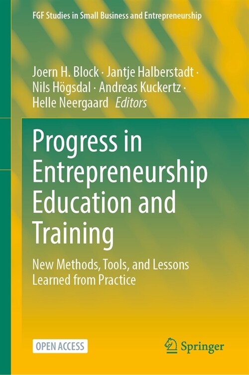 Progress in Entrepreneurship Education and Training: New Methods, Tools, and Lessons Learned from Practice (Paperback, 2023)