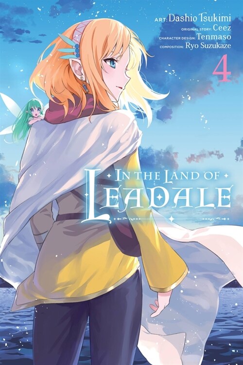 In the Land of Leadale, Vol. 4 (manga) (Paperback)