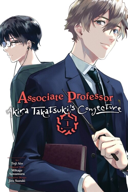 Associate Professor Akira Takatsukis Conjecture, Vol. 1 (Manga) (Paperback)