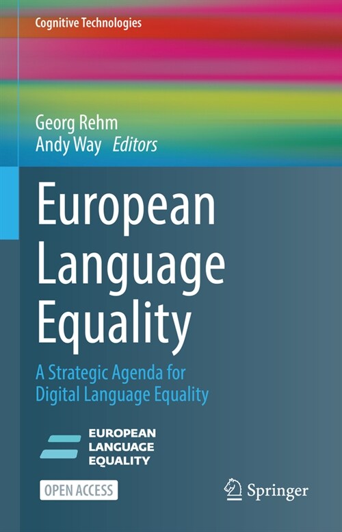 European Language Equality: A Strategic Agenda for Digital Language Equality (Paperback, 2023)
