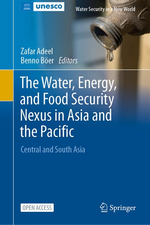 The Water, Energy, and Food Security Nexus in Asia and the Pacific: Central and South Asia (Paperback, 2023)