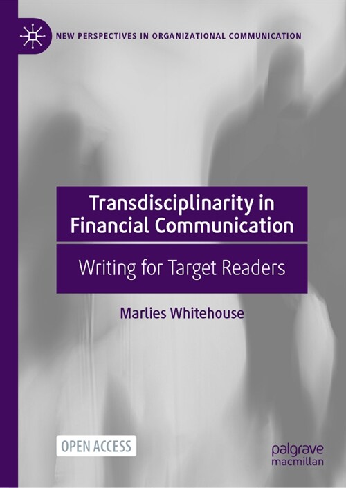 Transdisciplinarity in Financial Communication: Writing for Target Readers (Paperback, 2023)