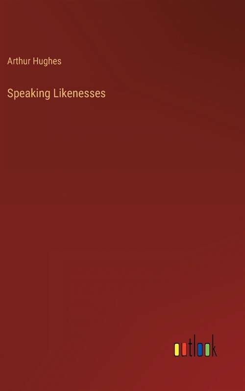 Speaking Likenesses (Hardcover)