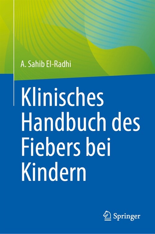 Klinisches Handbuch Des Fiebers Bei Kindern (Hardcover, 1. Aufl. 2024)