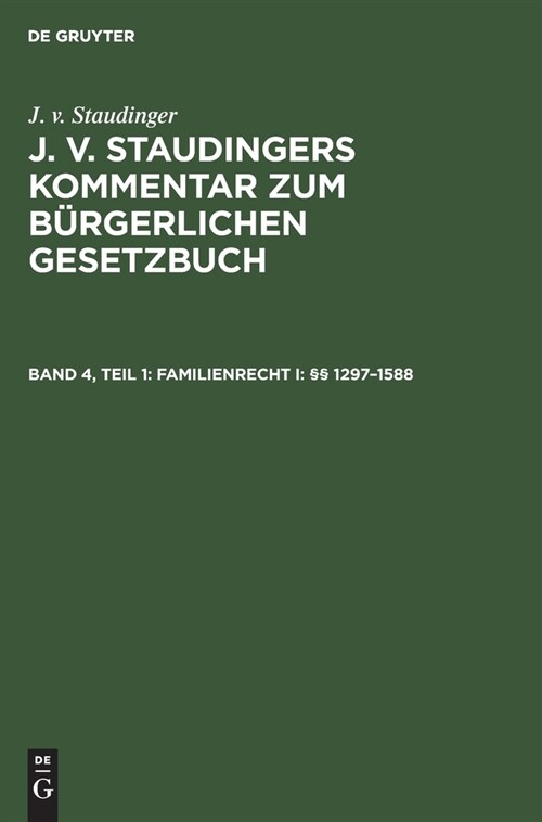 Familienrecht I: ㎣ 1297-1588 (Hardcover, 7, 7./8., Neubearb)