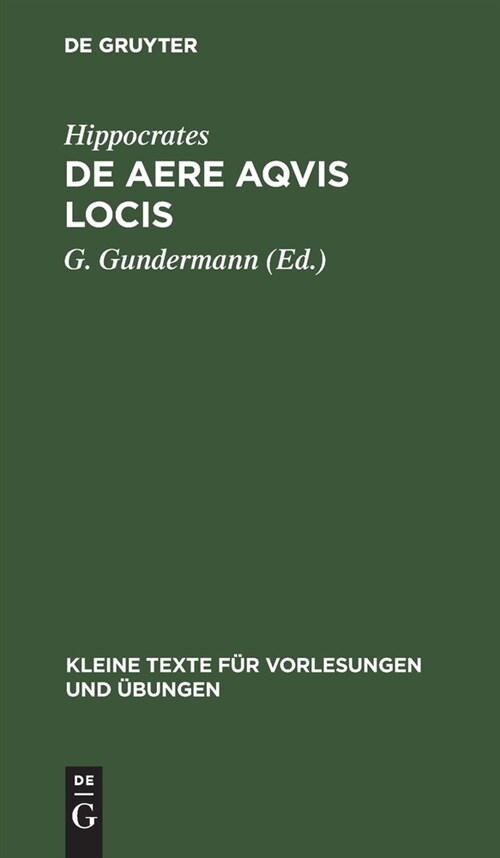 de Aere Aqvis Locis: Mit Der Alten Lateinischen ?ersetzung (Hardcover, Reprint 2022)