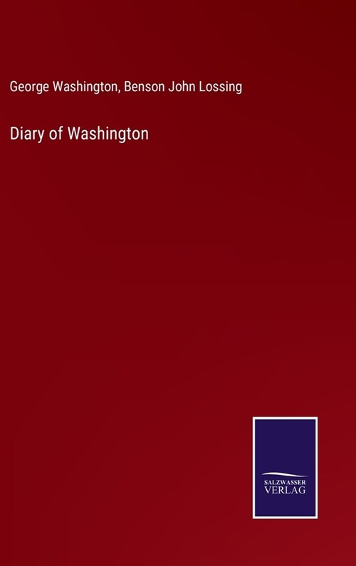 Diary of Washington (Hardcover)