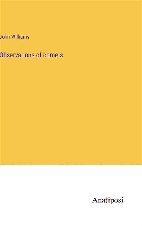 Observations of comets (Hardcover)