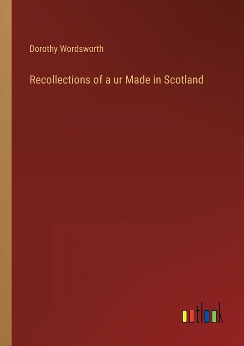 Recollections of a ur Made in Scotland (Paperback)