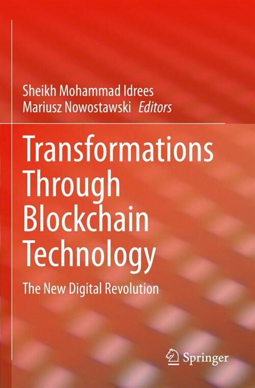 Transformations Through Blockchain Technology: The New Digital Revolution (Paperback, 2022)