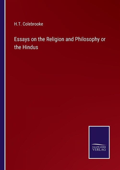 Essays on the Religion and Philosophy or the Hindus (Paperback)