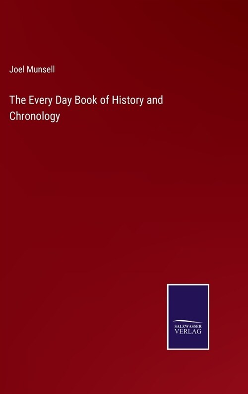 The Every Day Book of History and Chronology (Hardcover)